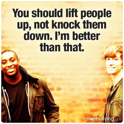 You shoud lift people up