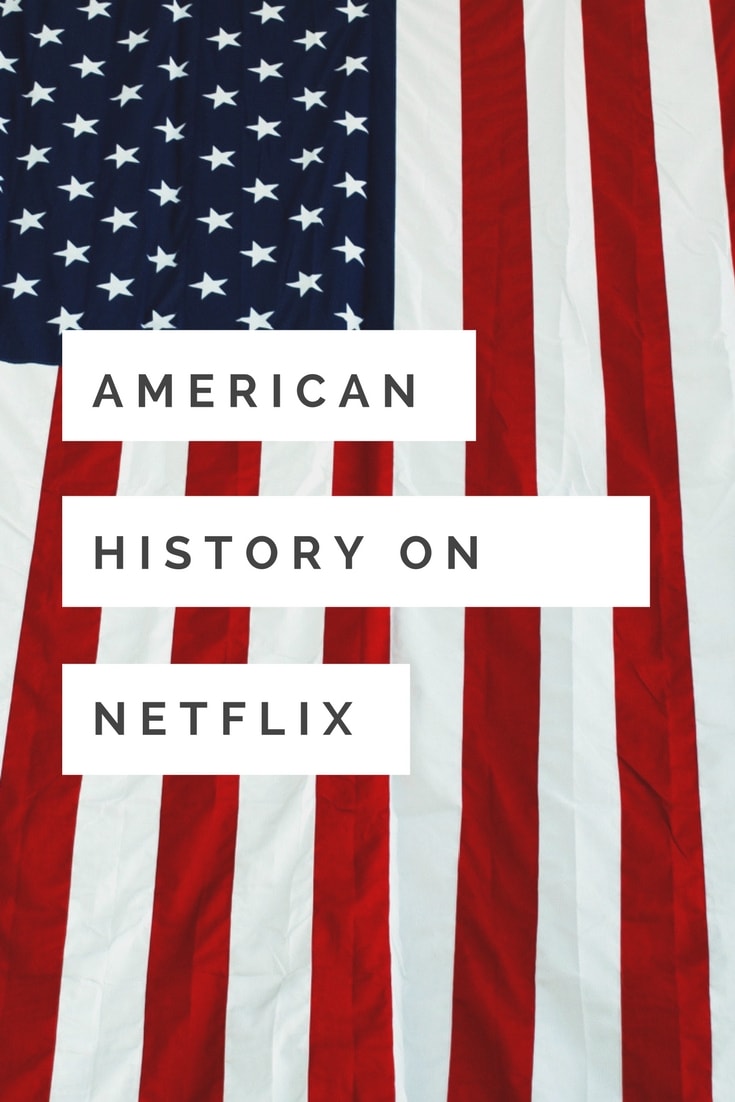 American History on Netflix