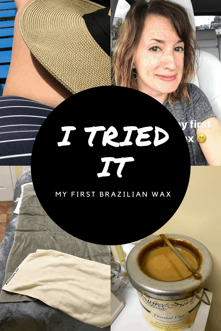 I TRIED IT - Brazilian Wax