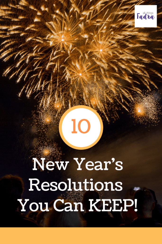 10 New Year's Resolutions You Can Keep