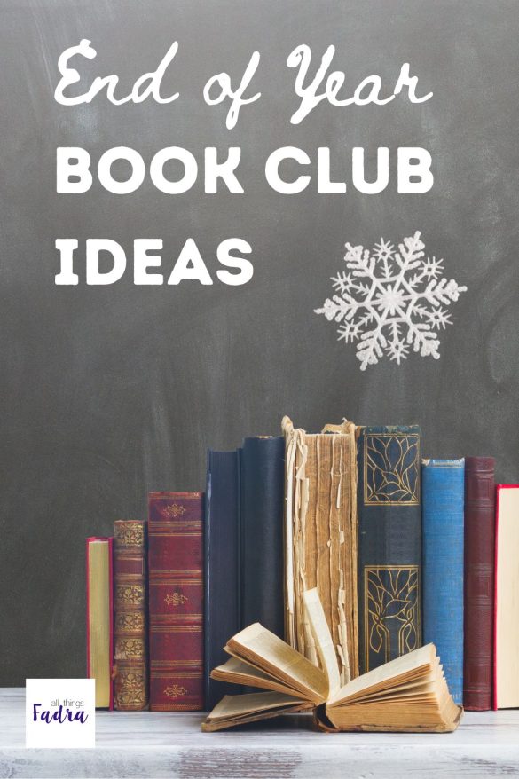 Unique Book Club Ideas to End the Year! • All Things Fadra
