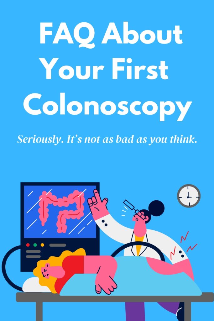 FAQ about your first colonoscopy