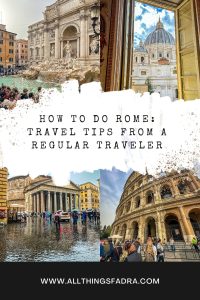 Travel Tips for Rome from an Average Traveler • All Things Fadra