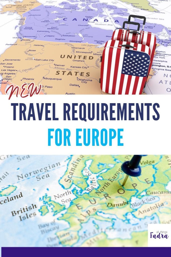 New travel requirements for Europe